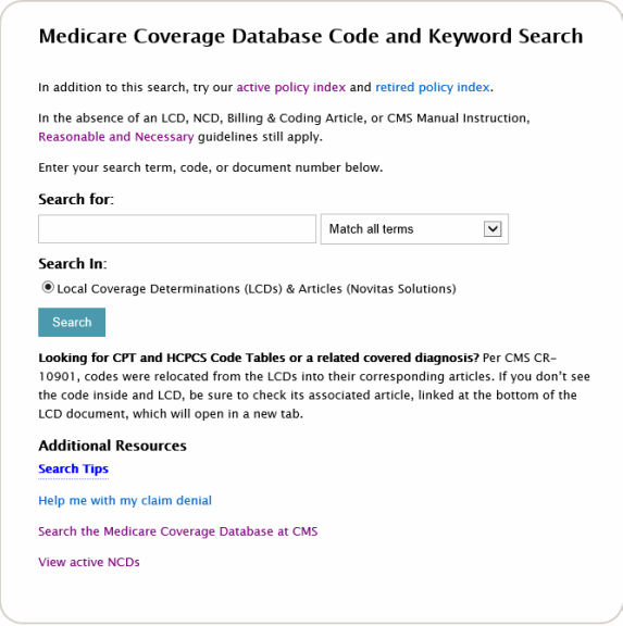 FastTrack to Medicare Coverage Policies View LCDs